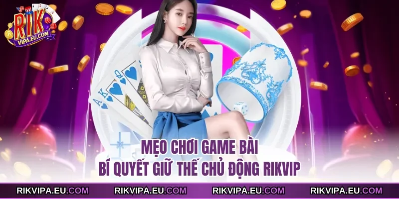 Mẹo chơi game bài